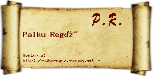 Palku Regő névjegykártya
